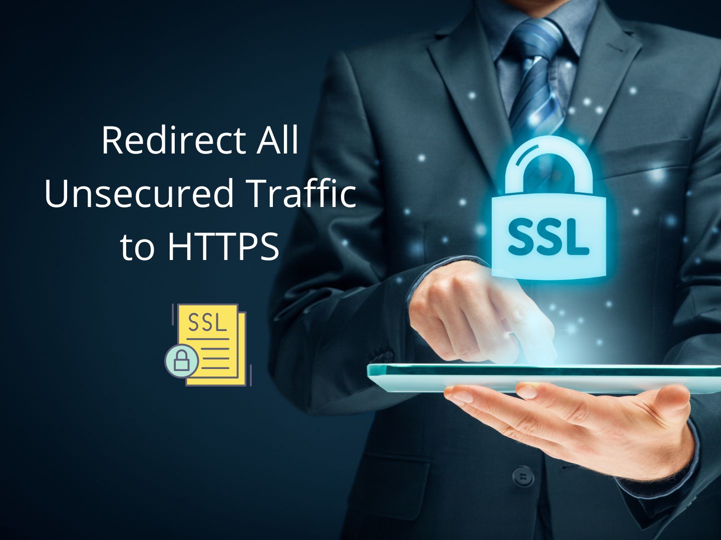 Redirect All Unsecured Traffic to HTTPS – 2 Methods