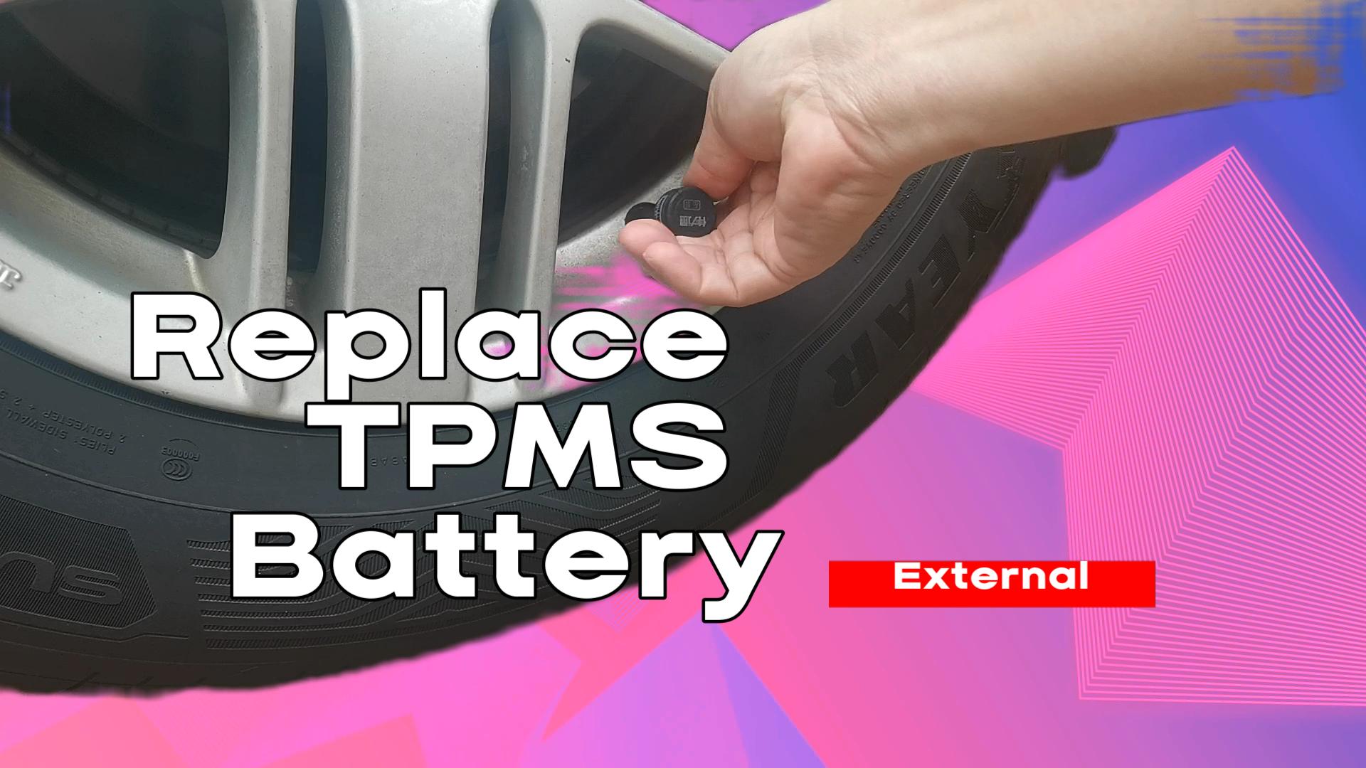 External TPMS Battery Replacement Guide